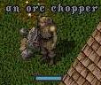 An orc chopper